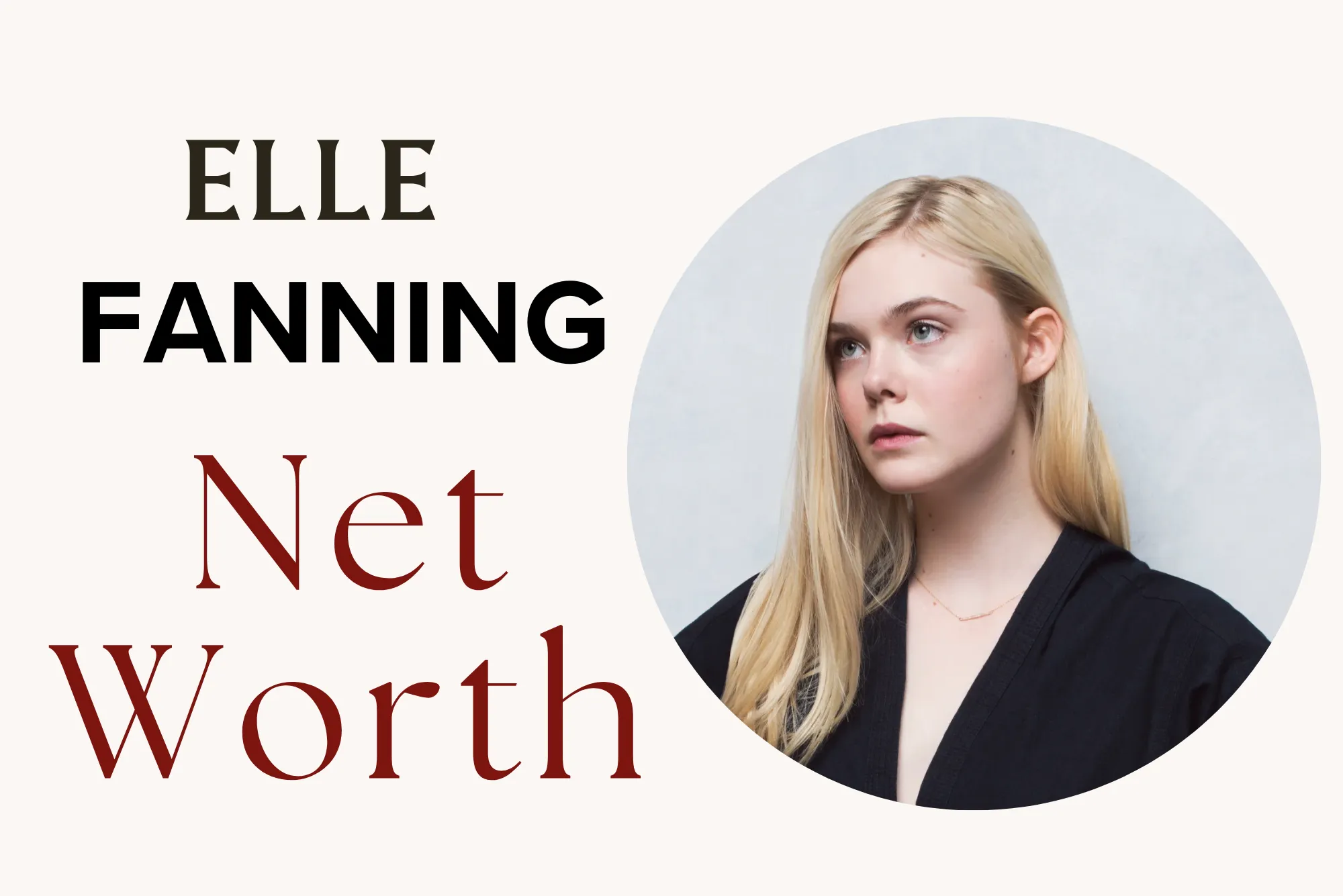 Elle Fanning Net Worth