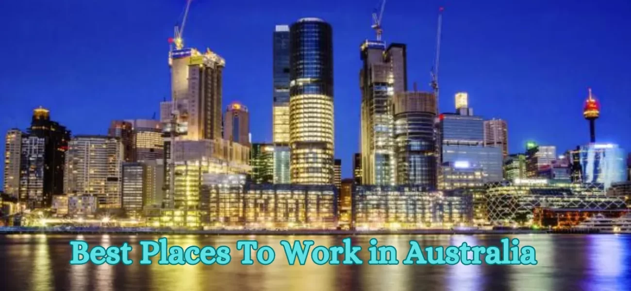 Best Places To Work in Australia