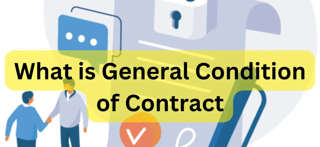 what is general condition of contract